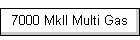 7000 MkII Multi Gas