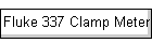 Fluke 337 Clamp Meter