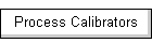 Process Calibrators