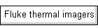Fluke thermal imagers