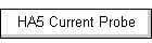 HA5 Current Probe