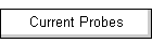 Current Probes