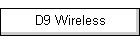 D9 Wireless