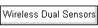 Wireless Dual Sensors