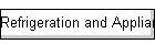 Refrigeration and Appliances