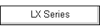 LX Series